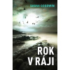 Rok v ráji - Sarah Goodwin