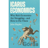 Icarus Economics - John Rapley