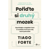 Pořiďte si druhý mozek - Tiago Forte