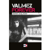 Valmez Forever