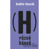 (H)různé básně - Radkin Honzák