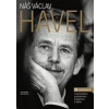 Náš Václav Havel - Jan Dražan, Jan Pergler