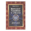 Rituály voodoo v praxi