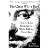 The Great White Bard