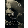 Coco at the Ritz - Gioia Diliberto