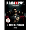 La Casa de Papel. Escape Book: El Diario del Profesor