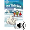 Oxford Read and Imagine Level 1: On Thin Ice with Audio Mp3 Pack