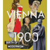 Vienna 1900. Birth of Modernism