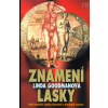 Znamení lásky - Linda Goodmanová