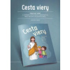Cesta viery - pracovný zošit pre 3. ročník ZŠ - Baginová M.