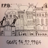 F.P.B. - Live In Praha / Gong 14.12.1984 / Vinyl [LP]