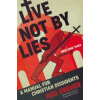 Live Not by Lies