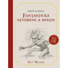 Naučte se kreslit - Fantastická stvoření a bestie - Kev Walker