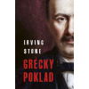 Grécky poklad - Irving Stone
