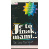 Je to inak, mami... - Tara Tainová