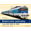 Elektrické jednotky řady EM 488.0/460 - Jiří Caska