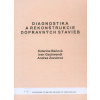 Diagnostika a rekonštrukcie dobravných stavieb