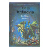 Traja hrdinovia - Jozef Cíger Hronský