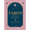 Tarot for Love & Relationships - Jane Struthers, Octopus Publishing Group