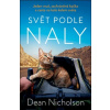 Svět podle Naly Jeden muž zachráněná kočka a cesta na kole kolem světa - Nicholson Dean
