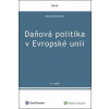Daňová politika v Evropské unii - Danuše Nerudová