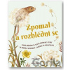 Zpomal a rozhlédni se - Laura Brand, Freya Hartas (ilustrátor)