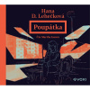 Audiokniha: Lehečková D. Hana • Poupátka / Čte Issová Martha (MP3-CD)
