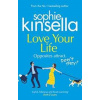 Love Your Life - Sophie Kinsella, Black Swan
