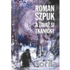 A zavaž si tkaničky - Roman Szpuk