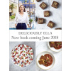 Deliciously Ella: Plant Power - Ella Mills, Ella Woodward