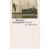 Nevěra po americku - Martina Formanová