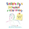 Stephen Fry's Incomplete and Utter History of Classical Music