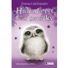 Hniezdo pre sovičky - Mongredien Sue