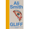 Gliff - Ali Smith, Penguin Books Ltd