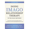 Doing Imago Relationship Therapy in the Space-Between (Helen Hunt)(Pevná)