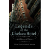 Legends of the Chelsea Hotel