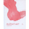 Ružový akt - Miroslav Bartoš