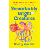 Remarkably Bright Creatures