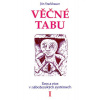 Věčné tabu - Starkbauer J.