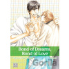 Bond of Dreams, Bond of Love