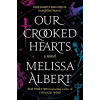 Our Crooked Hearts