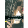 Oxford Bookworms Library New Edition 1 Shirley Homes and the Lithuanian Case