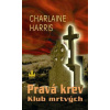 Pravá krev - Klub mrtvých - Charlaine Harris