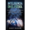 Inteligencia En El Fútbol