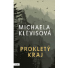 Prokletý kraj - Michaela Klevisová