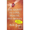 Tajemství k lásce, zdrav… (Rhonda Byrne)