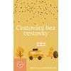 Cestování bez cestovky