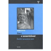Smrt a nesmrtelnost - Sociálni reprezentace smrti - Hytych Roman