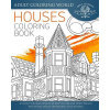 Houses Coloring Book: An Adult Coloring Book of 40 Architecture and House Designs with Henna, Paisley and Mandala Style Patterns