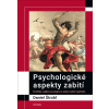 Psychologické aspekty zabití - Daniel Štrobl